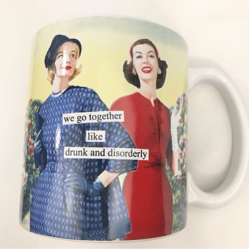 Anne Taintor Vintage Women Drunk And Disorderly Graphic Mug